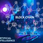 What is Blockchain and Artificial Intelligence (AI)? 